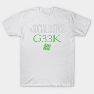 #SocialJustice Geek - Hashtag for the Resistance T-Shirt